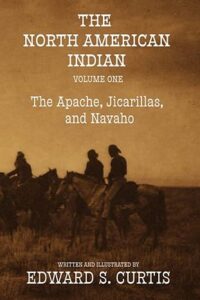 Volume 1: Apache, Jicarillas, and Navajo