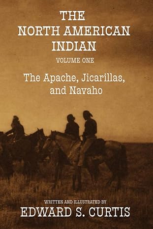 Cover of Volume One: The Apache, Jicarillas, and Navaho