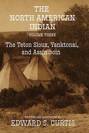 Cover of Volume Three: The Teton Sioux, Yanktonai, and Assiniboin